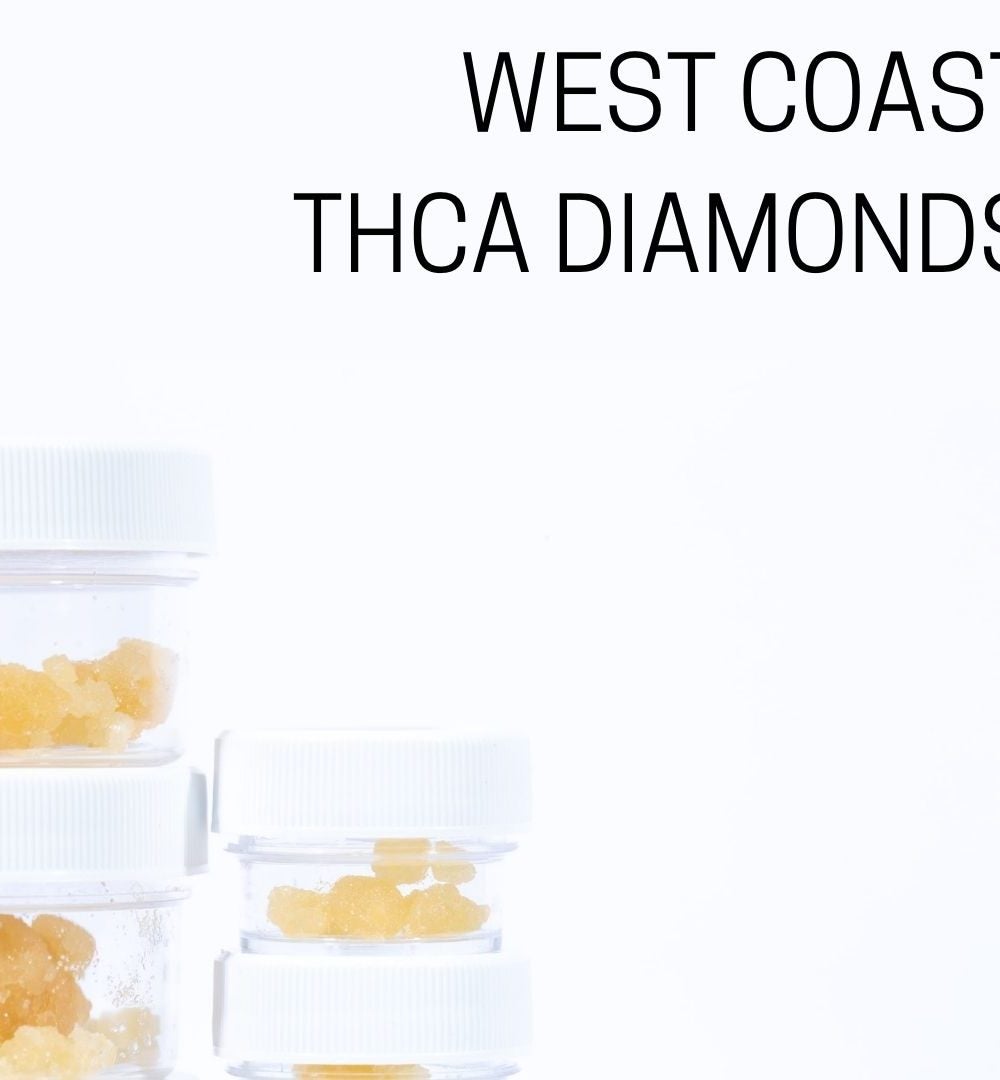 West Coast THCA Diamonds