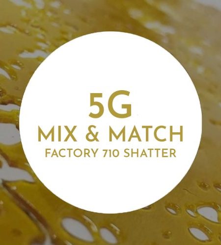 5g Mix and Match Factory 710 Shatter